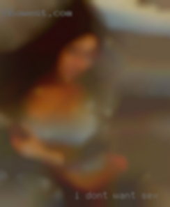 I don't sex in Rohnert Park want to play house.